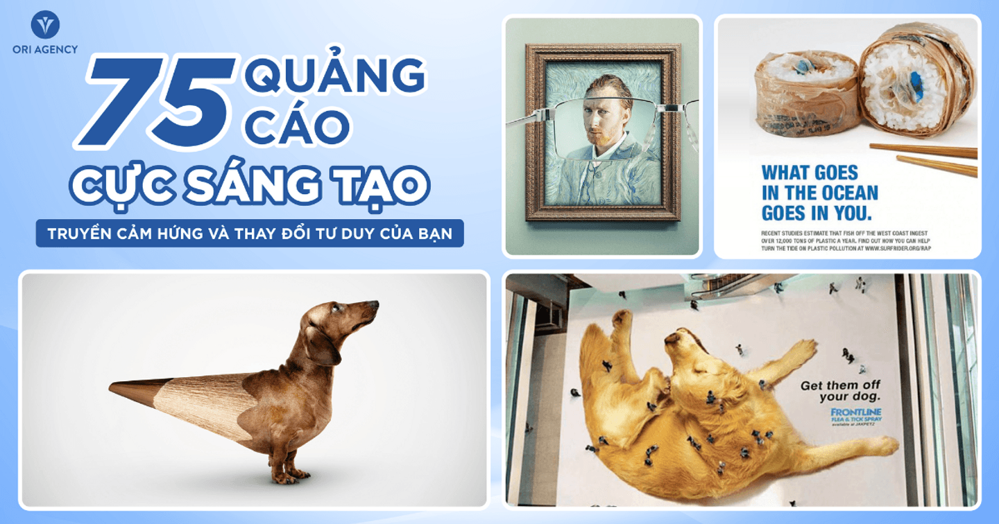 Làm mới tư duy sáng tạo với 75 ý tưởng quảng cáo ấn tượng (phần 3)