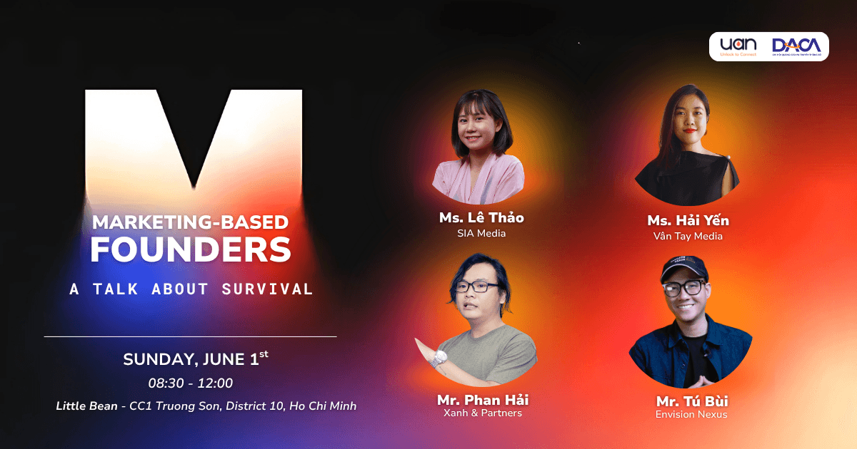 Mời tham dự Talkshow “Marketing-Based Founder: A Talk About Survival” với UAN Marketing